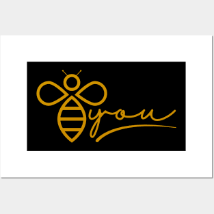 Be You (Bee You) Posters and Art